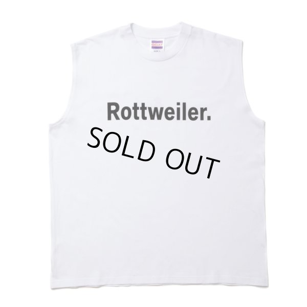 画像1: ROTTWEILER/CLASSIC NO SLEEVE TEE（WHITE）［ノースリーブT-24春夏］