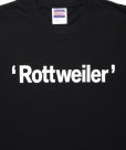 画像4: 【25春夏ご予約受付中！25年4月入荷予定】ROTTWEILER/RW TEE（BLACK）［プリントT-25春夏］