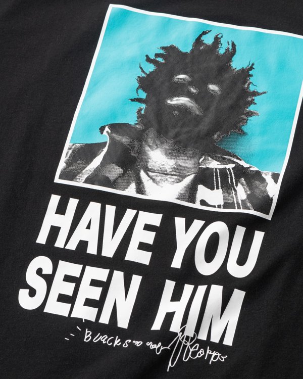 画像3: TIGHTBOOTH/TBKB / HAVE YOU SEEN HIM T-SHIRT（Black）［プリントT-24冬］