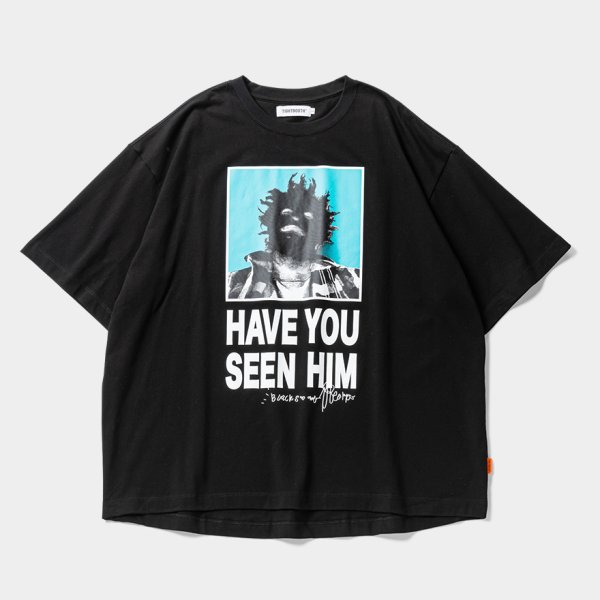 画像1: TIGHTBOOTH/TBKB / HAVE YOU SEEN HIM T-SHIRT（Black）［プリントT-24冬］