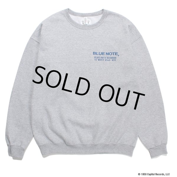 WACKO MARIA/BLUE NOTE / SWEAT SHIRT（GRAY）［クルーネック